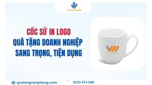 Cốc Sứ In Logo - Quà Tặng Doanh Nghiệp Sang Trọng, Tiện Dụng